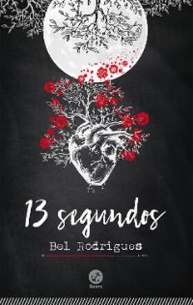 Rodrigues |  13 segundos | eBook | Sack Fachmedien