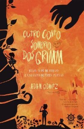 Gidwitz |  Outro conto sombrio dos Grimm | eBook | Sack Fachmedien