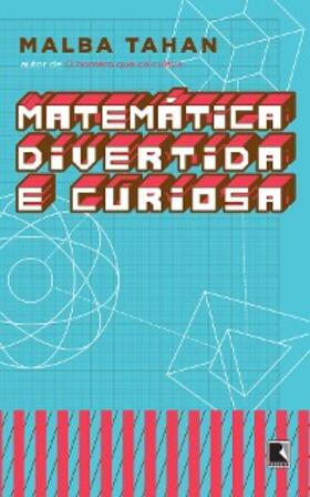 Tahan |  Matemática divertida e curiosa | eBook | Sack Fachmedien