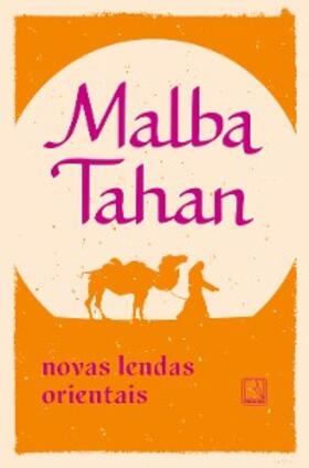 Tahan |  Novas lendas orientais | eBook | Sack Fachmedien