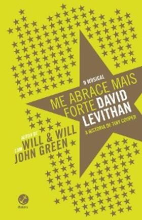 Levithan |  Me abrace mais forte | eBook | Sack Fachmedien