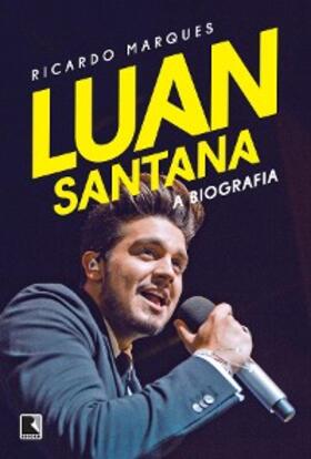 Marques |  Luan Santana | eBook | Sack Fachmedien