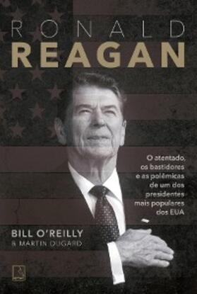O'Reilly / Dugard |  Ronald Reagan | eBook | Sack Fachmedien
