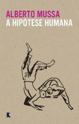 Mussa |  A hipótese humana | eBook | Sack Fachmedien