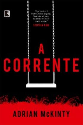 McKinty |  A corrente | eBook | Sack Fachmedien