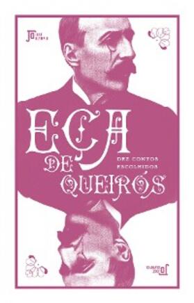 de Queirós |  Dez contos escolhidos de Eça de Queirós | eBook | Sack Fachmedien