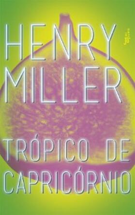 Miller |  Trópico de Capricórnio | eBook | Sack Fachmedien