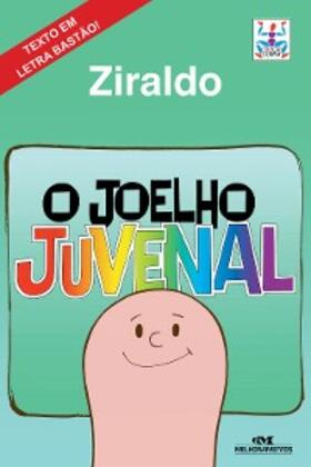 Ziraldo |  O joelho Juvenal | eBook | Sack Fachmedien