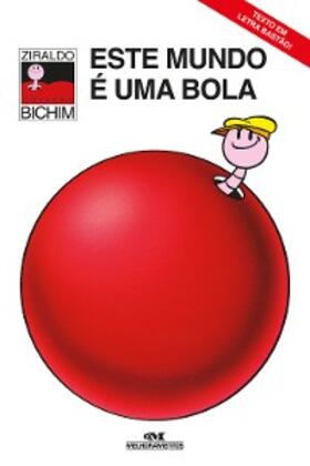 Ziraldo |  Este mundo é uma bola | eBook | Sack Fachmedien