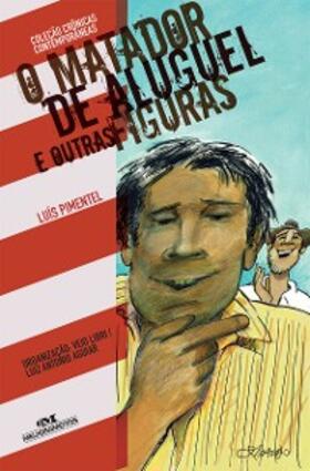 Pimentel / Aguiar |  O matador de aluguel e outras figuras | eBook | Sack Fachmedien