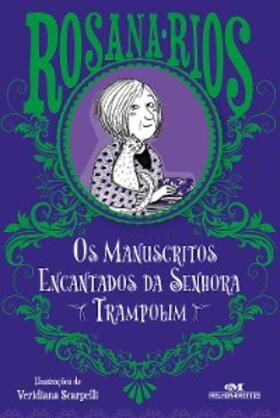 Rios |  Os manuscritos encantados da senhora Trampolim | eBook | Sack Fachmedien