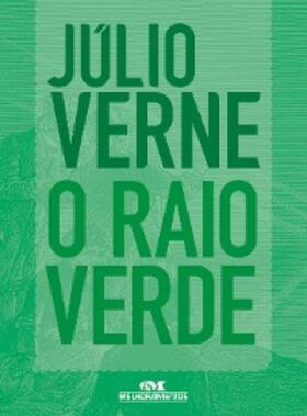 Verne |  O Raio Verde | eBook | Sack Fachmedien