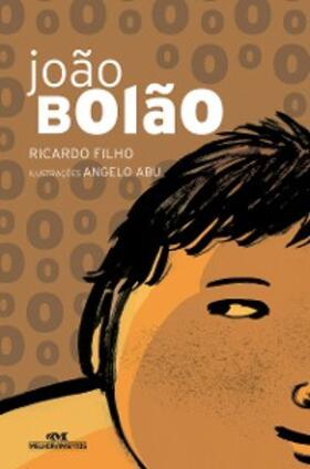 Ramos Filho |  João Bolão | eBook | Sack Fachmedien