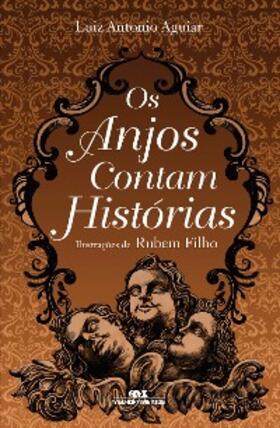 Aguiar |  Os anjos contam histórias | eBook | Sack Fachmedien