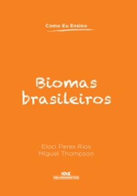 Rios / Thompson / Nóbrega | Biomas brasileiros | E-Book | www.sack.de