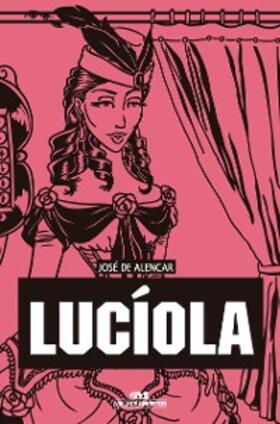 Alencar |  Lucíola | eBook | Sack Fachmedien