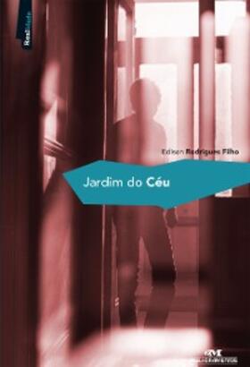 Rodrigues Filho |  Jardim do Céu | eBook | Sack Fachmedien