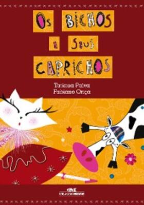 Paiva / Onça | Os bichos e seus caprichos | E-Book | www.sack.de