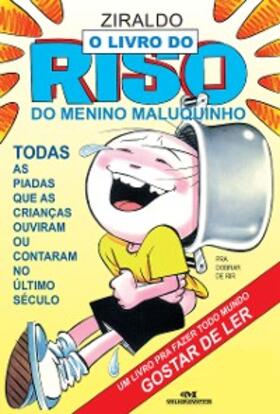 Ziraldo |  O livro do riso do Menino Maluquinho | eBook | Sack Fachmedien