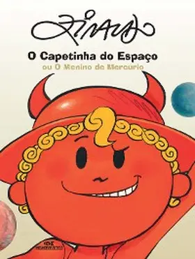 Ziraldo |  O capetinha do espaço ou o menino de Mercúrio | eBook | Sack Fachmedien
