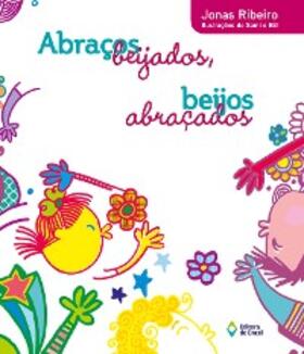 Ribeiro |  Abraços beijados, beijos abraçados | eBook | Sack Fachmedien