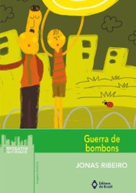 Ribeiro |  Guerra de bombons | eBook | Sack Fachmedien