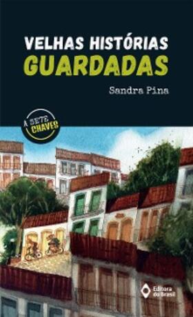 Pina |  Velhas histórias guardadas | eBook | Sack Fachmedien