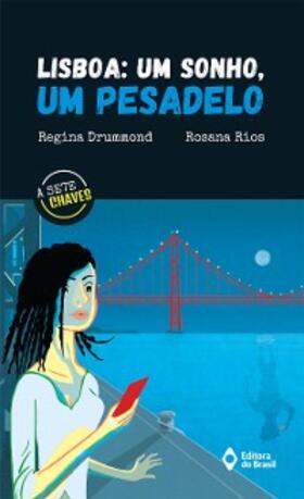Drummond / Rios |  Lisboa: um sonho, um pesadelo | eBook | Sack Fachmedien
