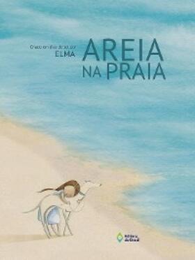 Elma |  Areia na praia | eBook | Sack Fachmedien