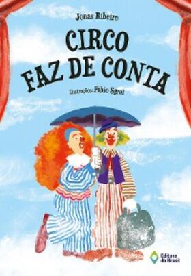 Ribeiro |  Circo faz de conta | eBook | Sack Fachmedien