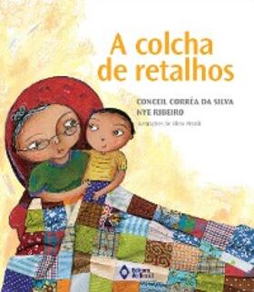 Correa da Silva / Ribeiro |  A colcha de retalhos | eBook | Sack Fachmedien
