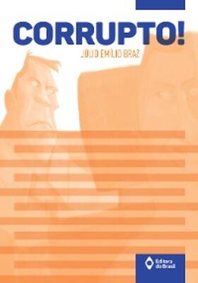 Braz |  Corrupto! | eBook | Sack Fachmedien