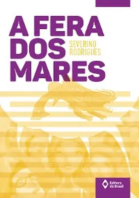 Rodrigues |  A fera dos mares | eBook | Sack Fachmedien