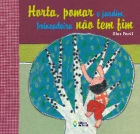 Pestili |  Horta, pomar e jardim, brincadeira não tem fim | eBook | Sack Fachmedien