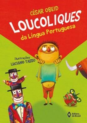 Obeid |  Loucoliques da língua portuguesa | eBook | Sack Fachmedien