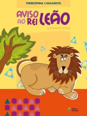 Casasanta |  Aviso ao rei leão | eBook | Sack Fachmedien
