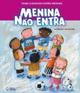 Guimarães Castro Andrade |  Menina não entra | eBook | Sack Fachmedien