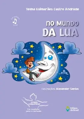 Guimarães Castro Andrade |  No mundo da lua | eBook | Sack Fachmedien