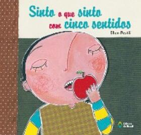 Pestili |  Sinto o que sinto com cinco sentidos | eBook | Sack Fachmedien