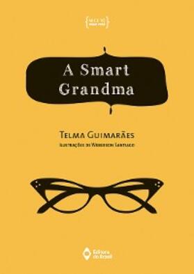 Guimarães |  A smart grandma | eBook | Sack Fachmedien
