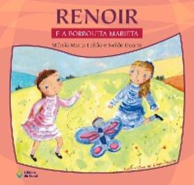 Leitão / Duarte |  Renoir e a borboleta Marieta | eBook | Sack Fachmedien