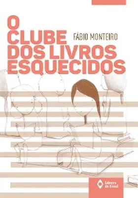 Monteiro |  O clube dos livros esquecidos | eBook | Sack Fachmedien