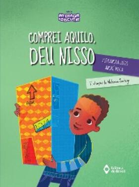 Lopes / Mota |  Comprei aquilo, deu nisso | eBook | Sack Fachmedien