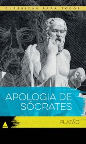 Platão |  Apologia de Sócrates | eBook | Sack Fachmedien