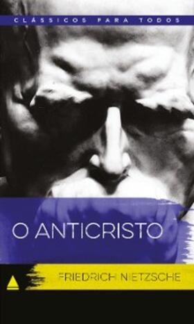 Nietzsche |  O Anticristo | eBook | Sack Fachmedien