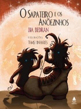 Bedran |  O sapateiro e os anõezinhos | eBook | Sack Fachmedien