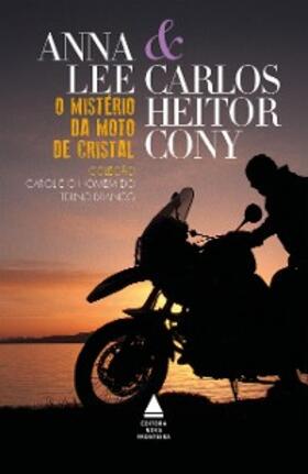 Cony / Lee |  O miste´rio da moto de cristal | eBook | Sack Fachmedien