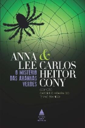 Cony / Lee / Souza |  O mistério das aranhas verdes | eBook | Sack Fachmedien