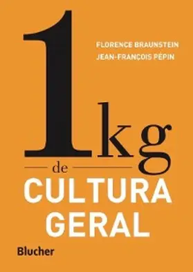Braunstein / Pépin |  1 kg de cultura geral | eBook | Sack Fachmedien