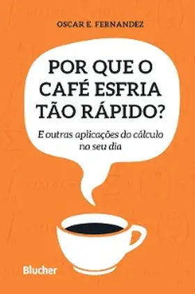 Fernandez |  Por que o café esfria tão rápido? | eBook | Sack Fachmedien